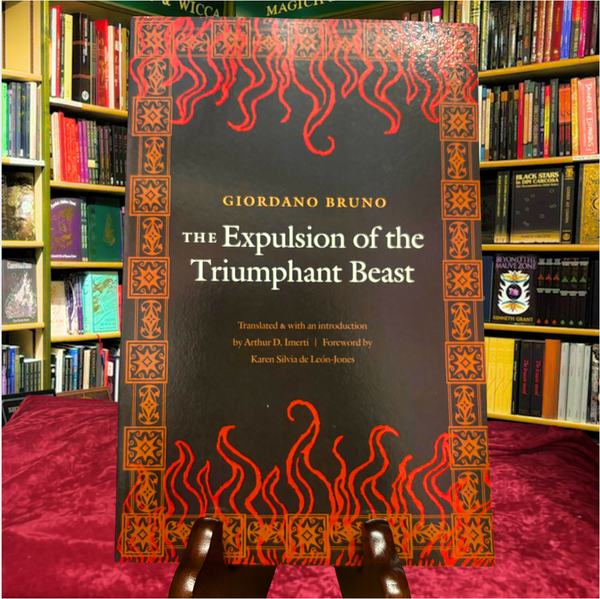 The Expulsion of the Triumphant Beast by Giordano Bruno, Arthur D. Imerti