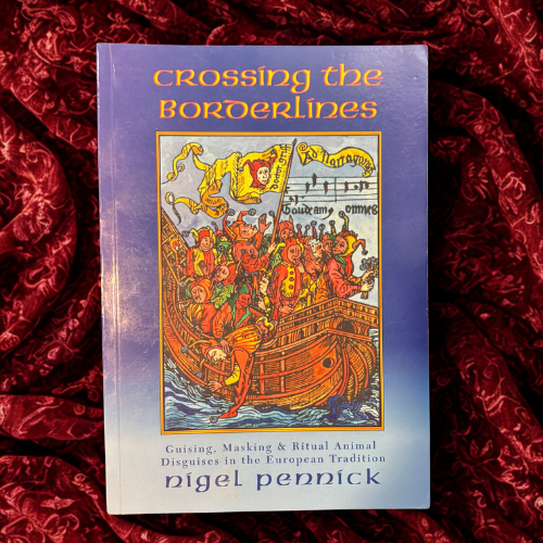 Crossing the Borderlines by Nigel Pennick
