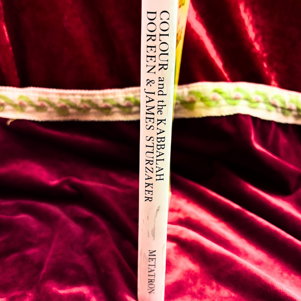 Colour and the Kabbalah by Doreen & James Sturzaker