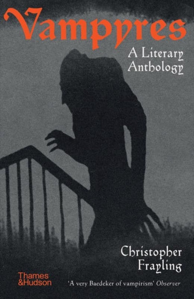 Vampyres : A Literary Anthology by Christopher Frayling