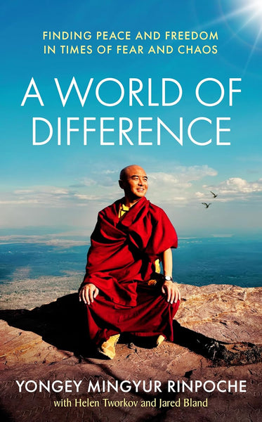 PRE-SALE: A World of Difference by Yongey Mingyur Rinpoche
