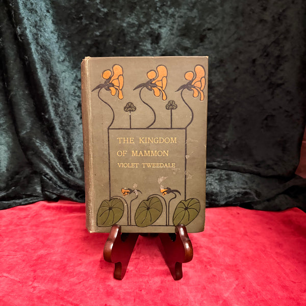 The Kingdom of Mammon by Violet Tweedale