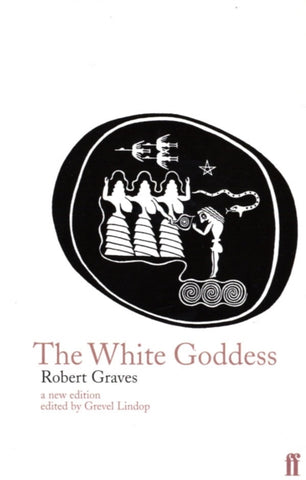 White Goddess by Robert Graves
