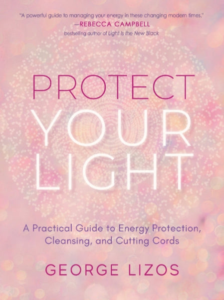 Protect Your Light by George Lizos