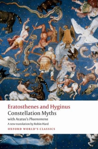 Constellation Myths by Eratosthenes, Hyginus and Aratus