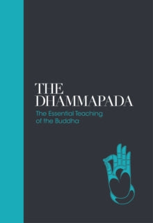 The Dhammapada : The Essential Teachings of the Buddha : 1 by Dr.Max Muller