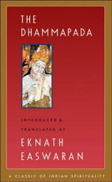 The Dhammapada by Eknath Easwaran