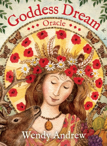 Goddess Dream Oracle by Wendy Andrew