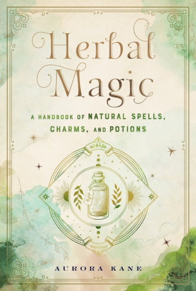 Herbal Magic by Aurora Kane