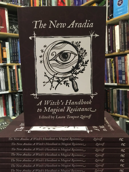 The New Aradia by Laura Tempest Zakroff