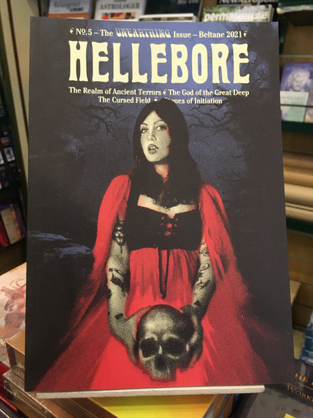 Hellebore Magazine #5 The Unearthing Issue by Maria J. Pérez Cuervo (ed)