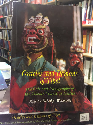Oracles and Demons of Tibet (hardback) by Rene de Nebesky-Wojkowitz