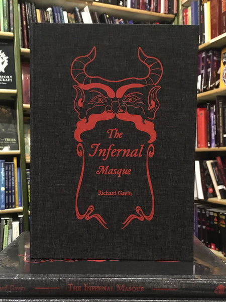 The Infernal Masque by Richard Gavin