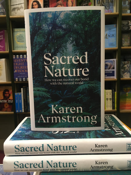Sacred Nature by Karen Armstrong