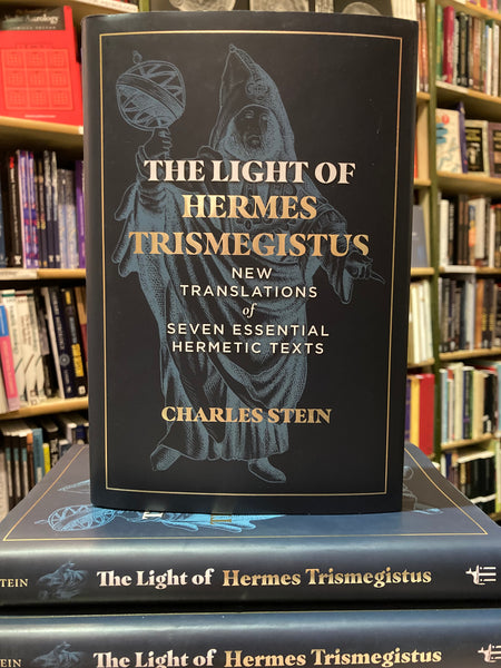 The Light of Hermes Trismegistus by Charles Stein