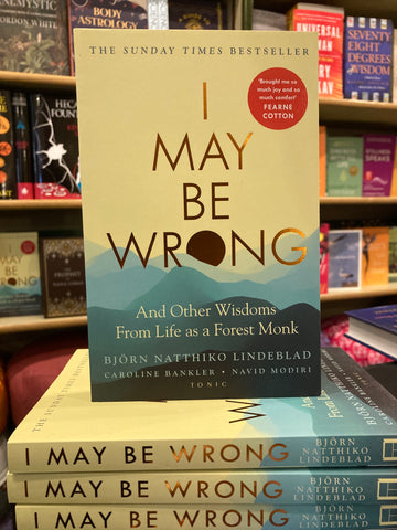 I May Be Wrong by Björn Natthiko Lindeblad