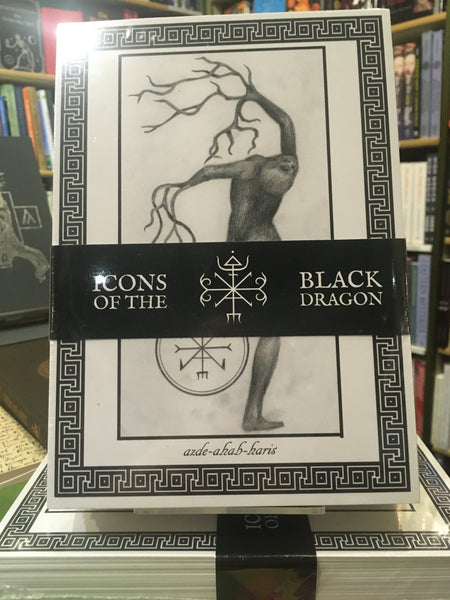 Icons of the Black Dragon by Carolyn & Peter Hamilton-Giles