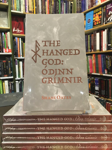 The Hanged God: Óðinn Grímnir (paperback) by Shani Oates