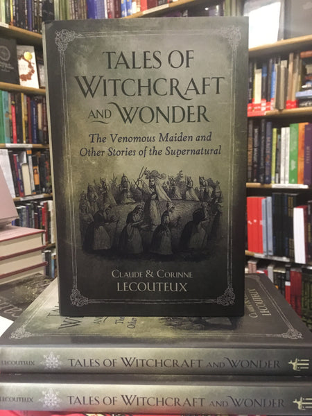 Tales of Witchcraft and Wonder by Claude & Corinne Lecouteux