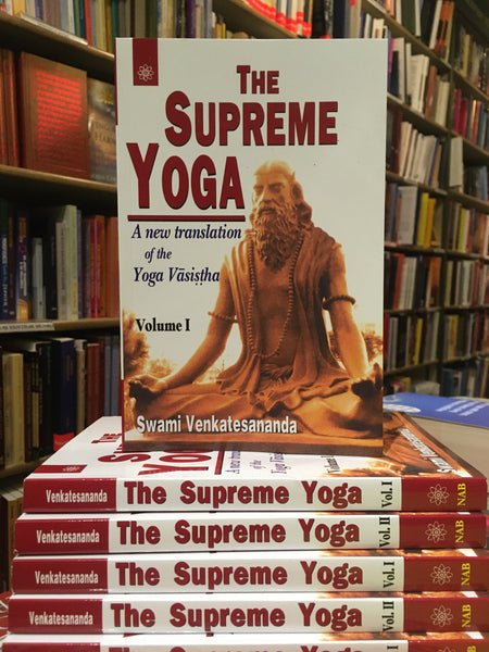 The Supreme Yoga - Yoga Vasistha (2 Volumes) by Vālmīki Venkatesananda