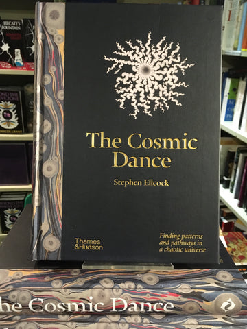 The Cosmic Dance by Stephen Ellcock