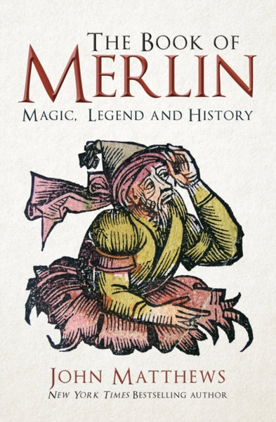 The Book of Merlin by John Matthews