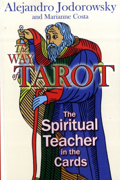 The Way of Tarot by Alejandro Jodorowsky