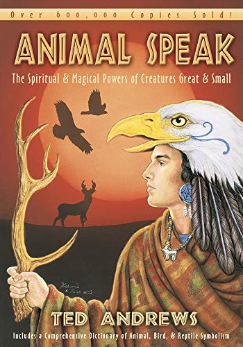 Animal-speak by Ted Andrews