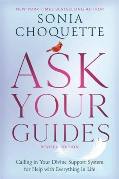 Ask Your Guides by Sonia Choquette