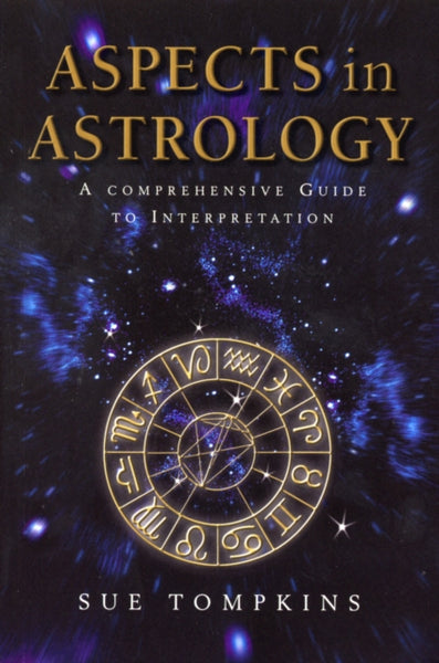 Aspects In Astrology by Sue Tompkins