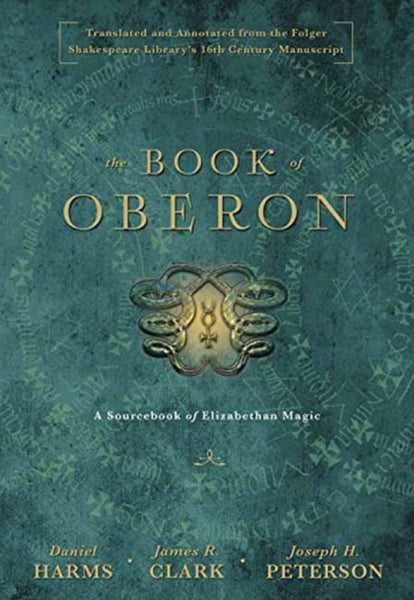 The Book of Oberon by Daniel Harms and James R. Clark