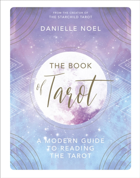 The Book of Tarot by Danielle Noel