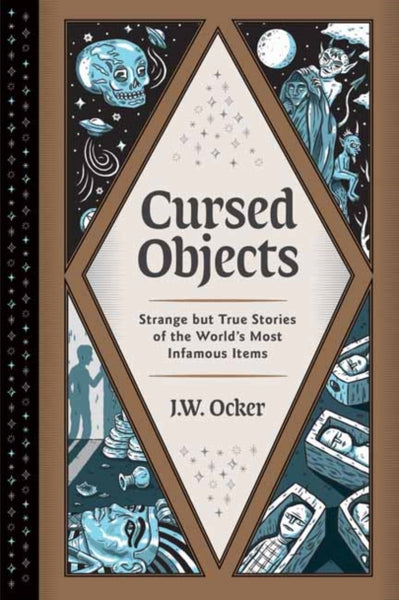 Cursed Objects by J.W. Ocker