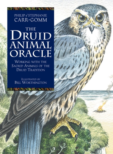 The Druid Animal Oracle by Philip and Stephanie Carr-Gomm