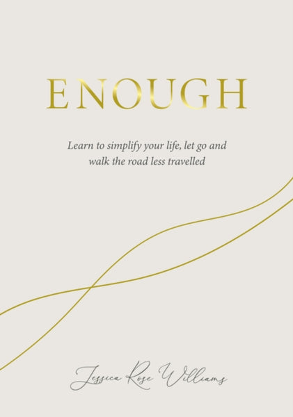 Enough by Jessica Rose Williams