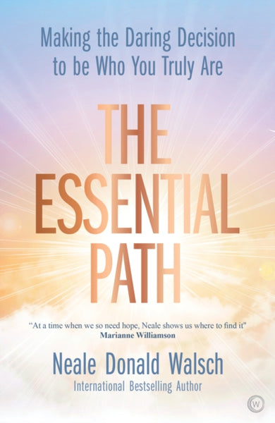The Essential Path by Neale Donald Walsch