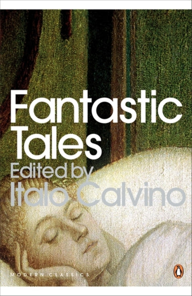 Fantastic Tales by Italo Calvino