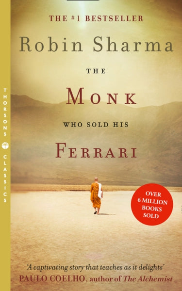 The Monk Who Sold his Ferrari by Robin Sharma