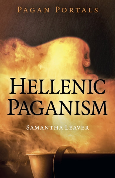 Hellenic Paganism by Samantha Leaver
