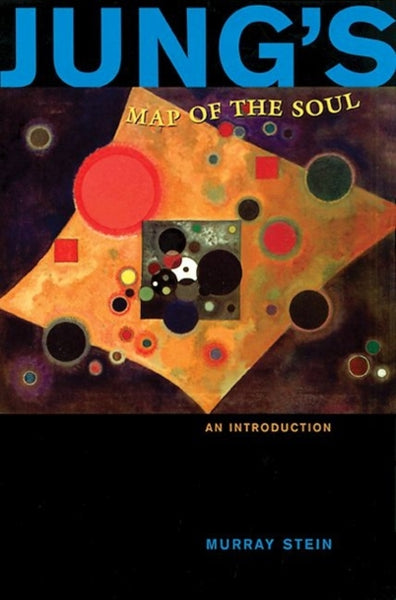 Jung's Map of the Soul by Murray Stein