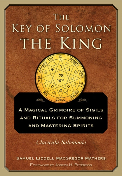 The Key of Solomon the King by S.L. MacGregor Mathers
