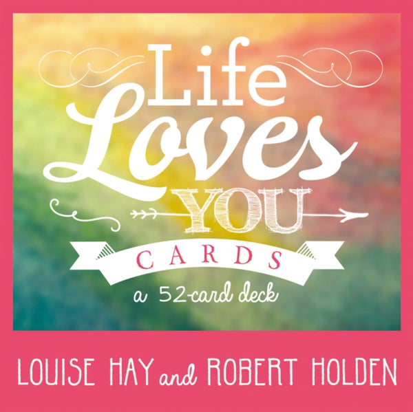 Life Loves You Cards by Louise Hay and Robert Holden