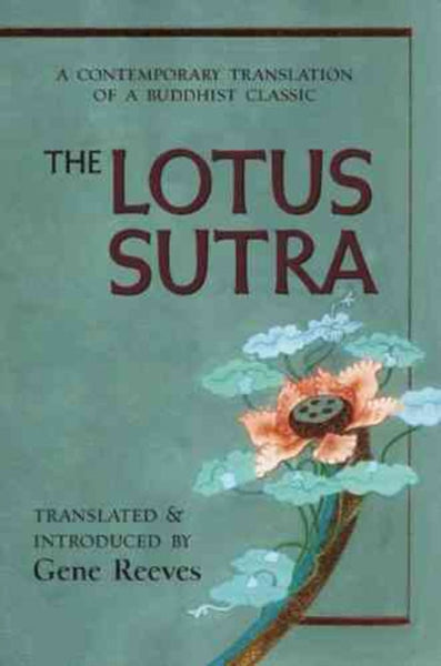 Lotus Sutra by Gene Reeves