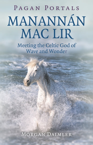 Manannan mac Lir by Morgan Daimler