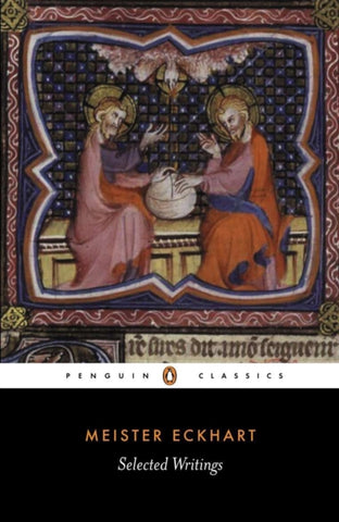 Selected Writings by Meister Eckhart