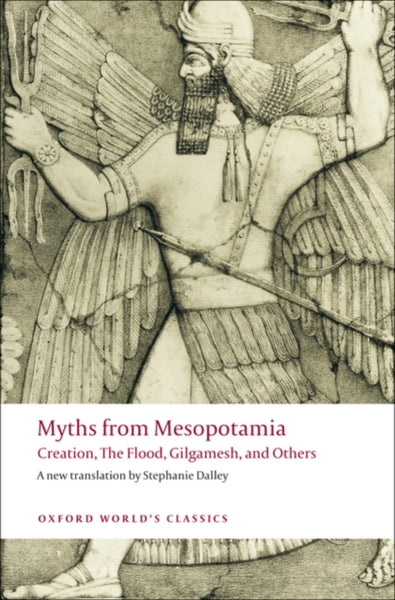 Myths from Mesopotamia by Stephanie Dalley