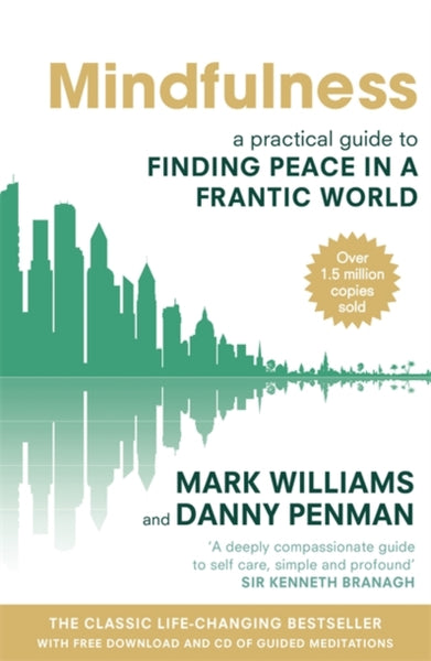 Mindfulness by Mark Williams and Danny Penman