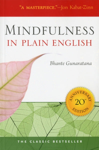 Mindfulness in Plain English by Henepola Gunaratana