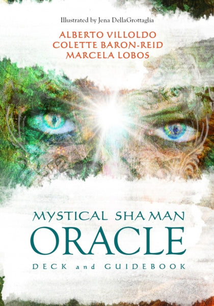 Mystical Shaman Oracle Cards by Alberto Villoldo