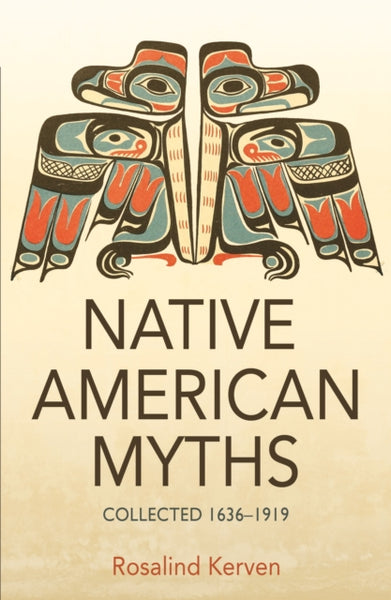 Native American Myths by Rosalind Kerven